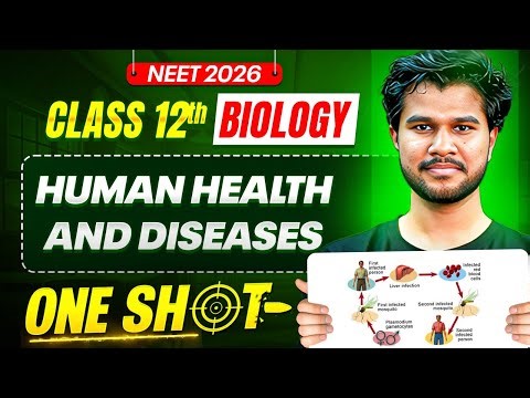 NEET 2026 | Human Health and Diseases One Shot | Class 12th Biology | Subash Sir