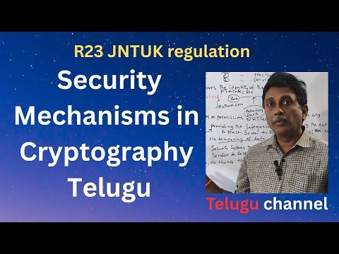 Security Mechanisms in Cryptography and Network security in Telugu | R23 regulation syllabus