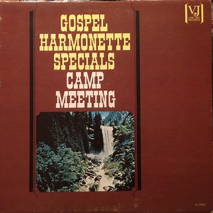 Gospel Harmonette Specials - Camp Meeting