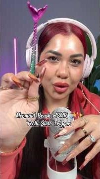 ASMR Mermaid Brush Trigger 🧜‍♀️✨ Teeth Slide Edition
