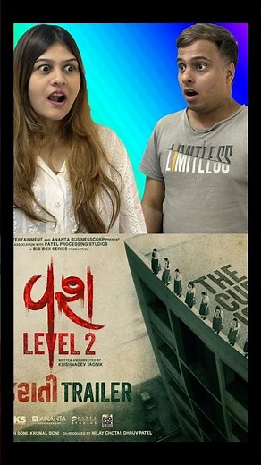 Vash Level 2 (Gujarati Trailer) Janki Bodiwala, Hitu Kanodia, Hiten K, Monal G, | Krishnadev Yagnik
