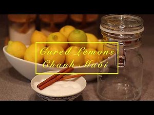 Cured, Salty Lemons - Chanh Muối