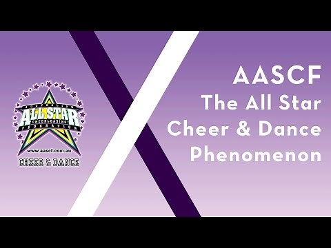 AASCF: The All Star Cheer & Dance Phenomenon