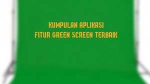 5 Aplikasi dengan Fitur Green Screen Terbaik - Chromavid, KineMaster, iMovie, Do Ink dan Veescope - Tribunmanado.co.id