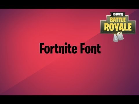 [Tuto] How to have Fortnite Font for free ! (Windows / Mac)