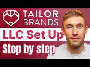 How to Set Up an LLC with Tailor Brands 2026 (Ultimate Beginner’s Guide)