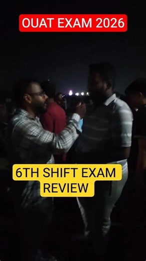 OUAT EXAM 2026||6TH SHIFT EXAM REVIEW #ouatpreparation #ouat2026 #bidyasagarclasses