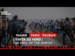 #ParisRoubaix - Teaser : The Hell of the North returns!