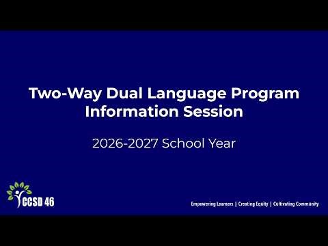 Two-Way Dual Language Info Session: English