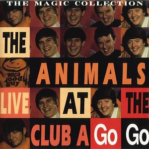 The Animals - Live At The Club A Go Go