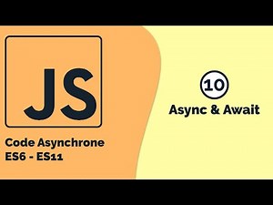 Code asynchrone avec JavaScript #10 Comment utiliser Async & Await en javascript