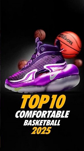 Top 10 Most Comfortable Basketball Shoes Of 2025 #basketballshoes #comfortableshoes