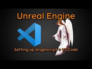 Unreal Engine - Setting up Angelscript + VS Code