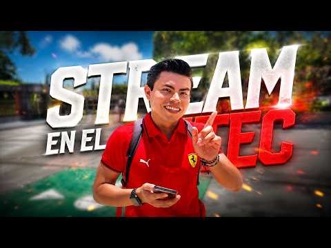 🔥 HICIMOS STREAM EN EL TEC 🚨 |