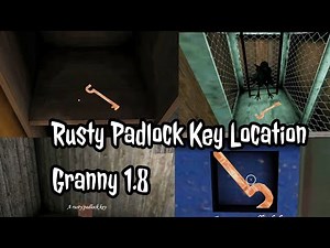 All Locations Rusty Padlock Key In Granny {1.8} || How to Find Rusty Key || Gameplay Full Guide