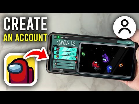 How To Create Among Us Account (Sign Up) - Step By Step