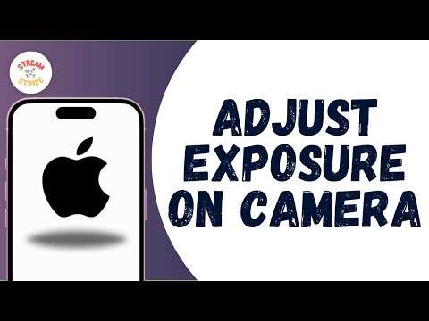 HOW TO ADJUST EXPOSURE ON IPHONE CAMERA
