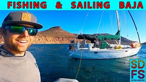 Espíritu Santo Sunrise & Balandra Sunset – Sailing and Fishing Baja Mexico