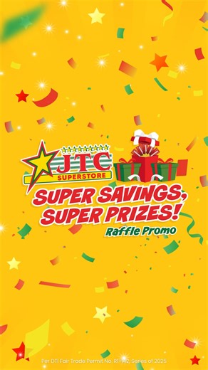 SUPER SAVINGS, SUPER PRIZES! 🎉 Shop at JTC Superstore from January 1 to March 31, 2026 and get 1 raffle ticket for every ₱300 grocery purchase! Win up to ₱25,000 Gift Certificate in the Grand Draw! 🛒💸✨ Don’t miss your chance, join now! JTC Superstore, Where Shopping is Best! | JTC Superstore