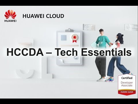 [01] HCCDA - Huawei Tech Essentials | Course Introduction | Dive into Huawei Cloud