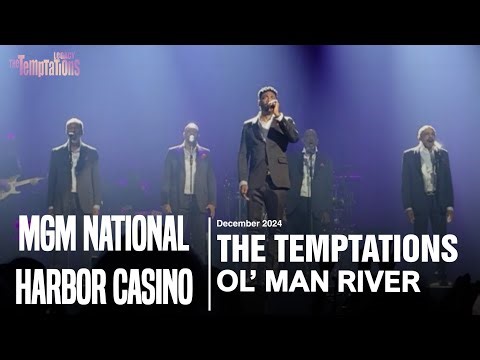 The Temptations - Ol’ Man River | Live at MGM National Harbor Casino (2024)