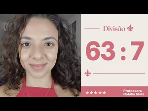 "63/7" "63:7" "Dividir 63 por 7" "Dividir 63 entre 7" "63 dividido por 7" "Professora de matemática"