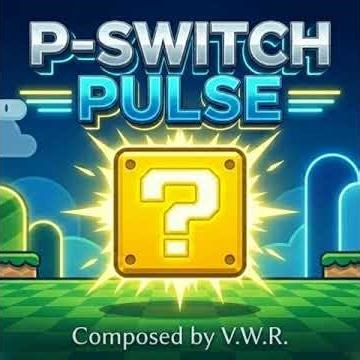 P-Switch Pulse