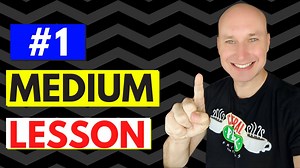 #1 Lesson for Getting Started on Medium.com