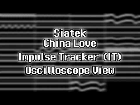 Siatek - “China Love” (IT) [Oscilloscope View]