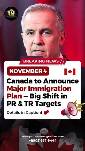 Big Immigration Update Coming! November 4 | New Immigration Plan 2026-2028