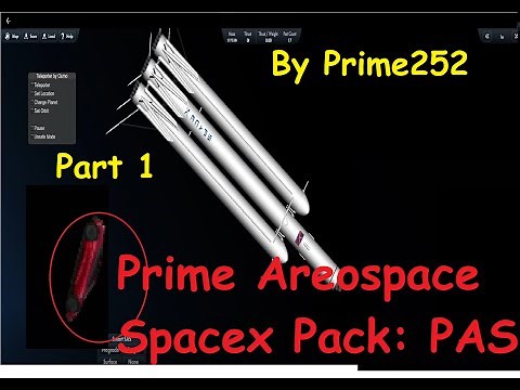 SFS Mod Review: Prime Aerospace SpaceX Pack.. Part 1