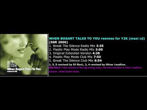 Blue System - When Bogart Talks To Your - Remixes For Y2K ( Maxi SIngle Remx ) ( SSR 2000 )