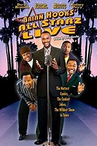 Brian Hooks All Starz Live (2005) - Movie