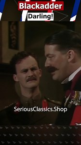 182K views · 1.8K reactions | SeriousClassics.Shop  | Darling | Blackadder The Forth | Visit our YouTube channel for more Blackadder videos. #Blackadder #funny #funnyvideos #funnyvideosdaily #comedyvideo #comedyvideos #classiccomedy #britishhumour #britishcomedy #bbccomedy #tvshows #sitcom #funnyvideo #funnyreels #tvclips #comedyclips #rowanatkinson #stephenfry | Serious Classics | Facebook
