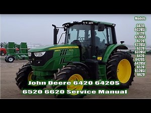 John Deere 6020 to 6920S Tractors Diagnostics Service Manual