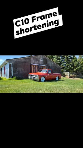 Frame Shortening Techniques for 71 C10 Trucks