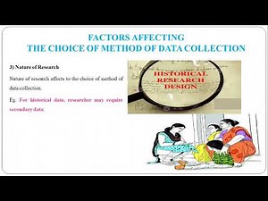 14 - Factors affecting the choice of Methods of Data Collection