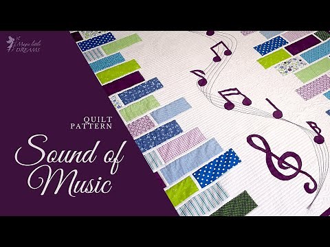 Modern Musical Quilt Pattern. The Sound of Music quilt.