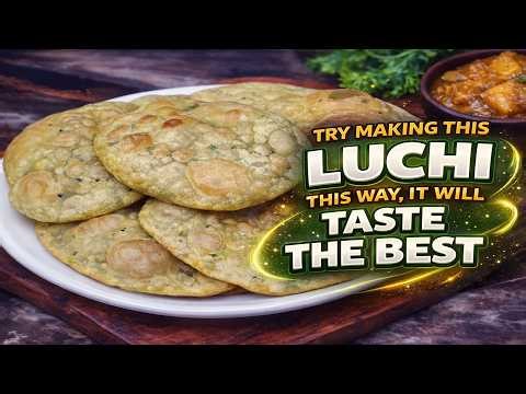 Make Perfect Soft Luchi Every Time | Best Bengali Luchi Recipe Secret Method