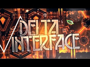 "Delta Interface" 100% (Extreme Demon) by Platnuu | Geometry Dash 288fps