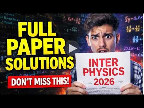 Inter Physics-I IPE March 2026 Answers 2026 | Full Paper Solution | 1,2,4,8 Marks Explained
