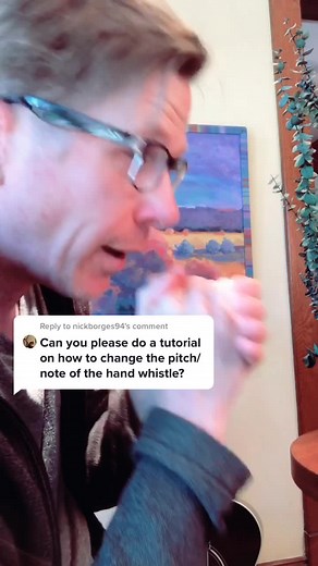 How to Hand Whistle: Changing Pitch Tutorial