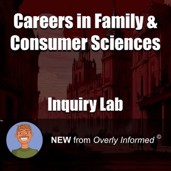 Careers in Family & Consumer Sciences Inquiry-Based Lab