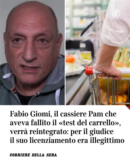 Alla fine Fabio Giomi ha avuto ragione. Il giudice del lavoro del tribunale civile di Siena ha riconosciuto l’illegittimità del licenziamento del cassiere della Pam, allontanato dopo aver fallito il test del carrello. «L’azienda è stata condannata al reintegro del lavoratore, al pagamento del danno subito e alle spese processuali», ha fatto sapere Mariano Di Gioia, segretario Filcams Cgil. «Questo è un bel regalo di Natale, l’anno finisce in bellezza», ha sottolineato il lavoratore, che prima de