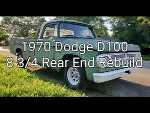 1970 Dodge D100 8 3/4 Rear End Rebuild