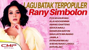 LAGU BATAK TERPOPULER Rany Simbolon | Pos Ni Uhur Mai, Alai Adogemma, Abang Ganteng