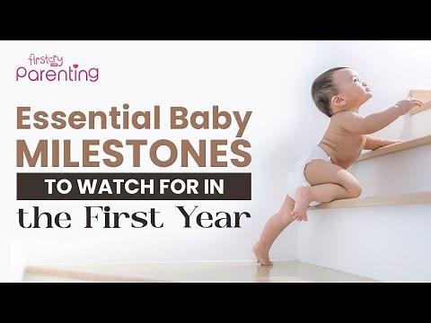Baby’s First Year Developmental Milestones to Watch For | Baby Milestones In First Year