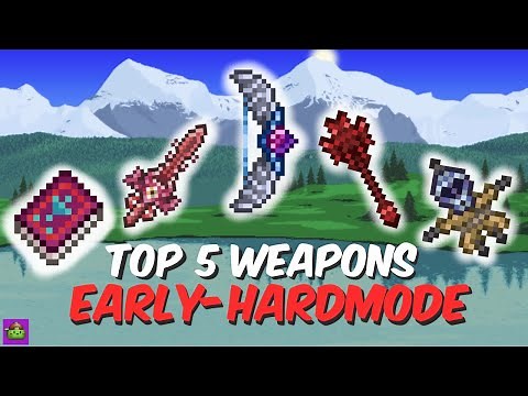 TOP 5 BEST Early Hardmode Weapons in Terraria!