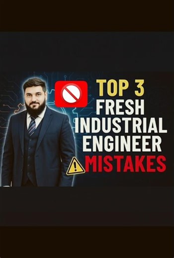 Top 3 Mistakes Fresh Industrial Engineers Make🚫(Avoid These!) #viral #viralshort #shortsfeed #short