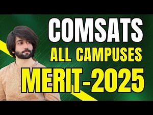 COMSAT Merit List 2025 I COMSATS Expected Merit 2025 I COMSATS Results I COMSATS Spring Admission